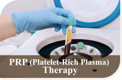 PRP (Platelet-Rich Plasma) Therapy